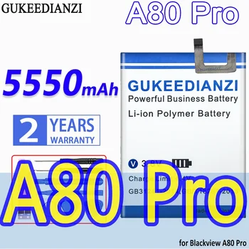 GUKEEDIANZI Батерия с висок капацитет A80Pro 5550mAh За Blackview A80 Pro / A80 Plus A80plus Мобилен телефон Bateria